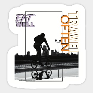 Eat Well, Travel Often. Sticker